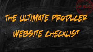 The Ultimate Producer Website Checklist