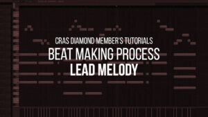 Beat Making Process – Lead Melody