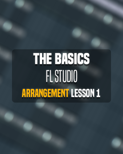 Arrangement Lesson 1 – The Basics