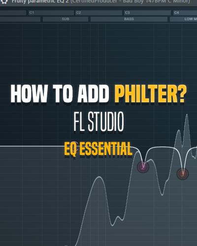 EQ Essential – How to Add Philter