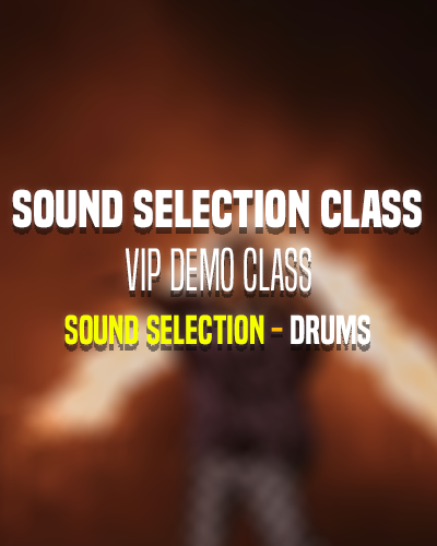 VIP Demo Class – Sound Selection Vol 1