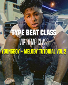 YoungBoy Type Beat - VIP Tutorial Vol 2