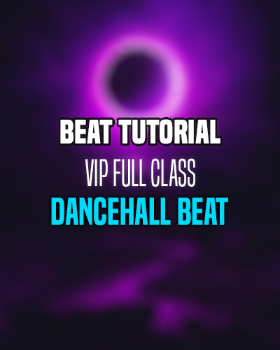 Dancehall Beat – FULL VIP CLASS