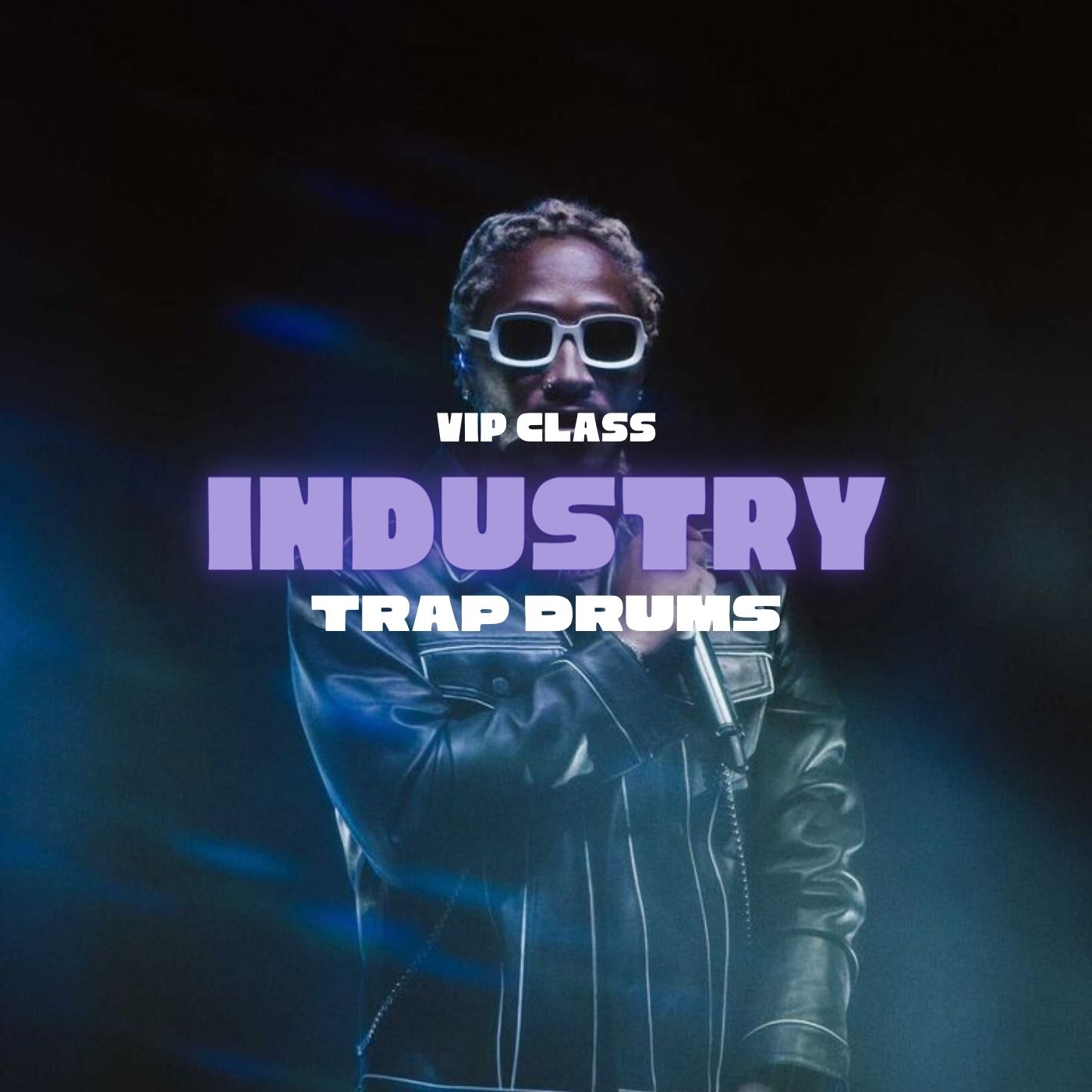 VIP Class – Industry Trap Drums